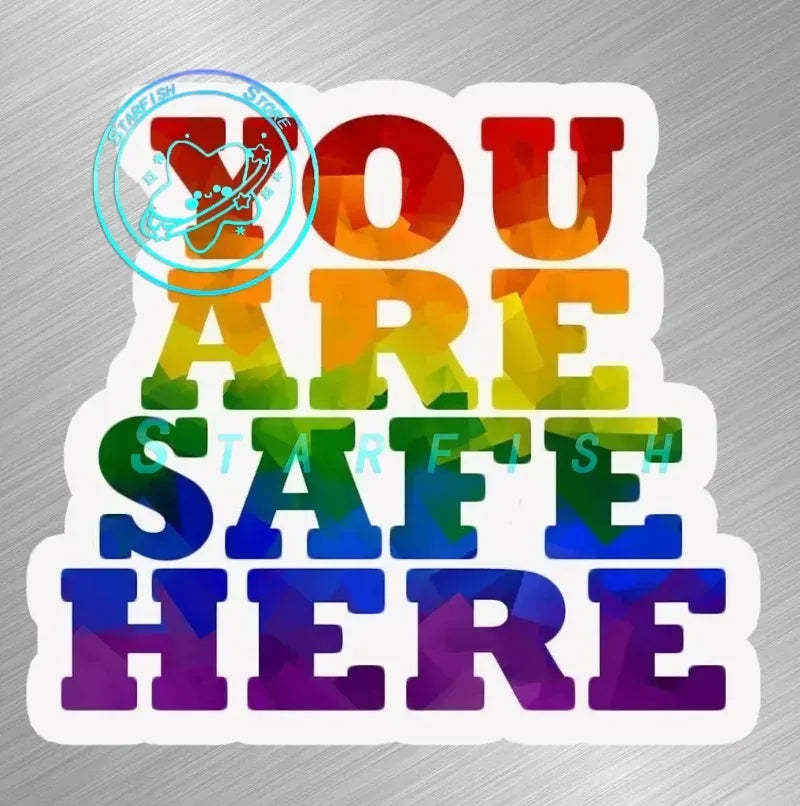 LGBTQ You Are Safe Vinyl Decal Sticker